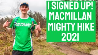 Macmillan Mighty Hike 2021 A Peak District Marathon  Why I Signed Up and Preparations [upl. by Higley]