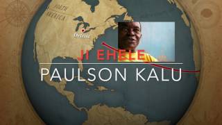 JI EHELE  PAULSON KALU [upl. by Cesare]