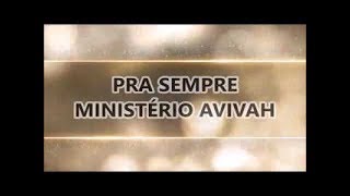 Pra sempre Forever  Ministério Avivah LETRA [upl. by Kraska253]