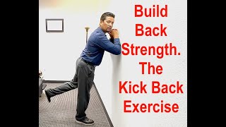 Get a Stronger Back Do the Kick Back Euclid Chiropractic Upland CA [upl. by Anya]