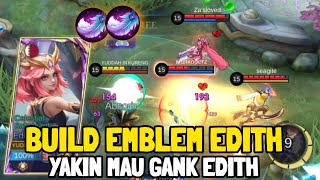 Edith Build and Emblem Tersakit  Edith Explane Mobile Legends [upl. by Paige501]