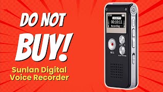 DONT BUY Sunlan Digital Voice Recorder WITHOUT WATCHING THIS 😱 6 Reasons [upl. by Israel226]