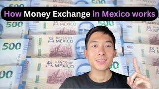 How currency exchange works in Mexico turn your money into Mexican Pesos [upl. by Andrej]