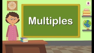 Multiples  Mathematics Grade 4  Periwinkle [upl. by Malley]