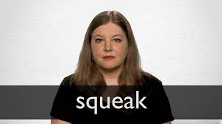 How to pronounce SQUEAK in British English [upl. by Sudderth]