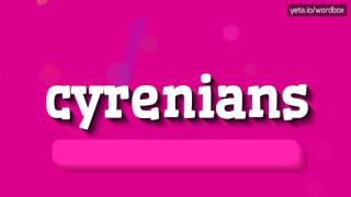 HOW TO PRONOUNCE CYRENIANS cyrenians [upl. by Weingartner]