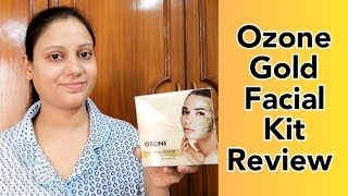 Ozone illuminous Gold Facial Kit Review amp Demo  How to use Ozone gold facial kit [upl. by Thorn]