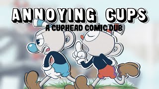 Annoying Cups Cuphead Comic Dub [upl. by Ressan]