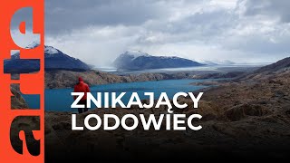 Argentyna znikający lodowiec  ARTEtv Dokumenty [upl. by Motteo]