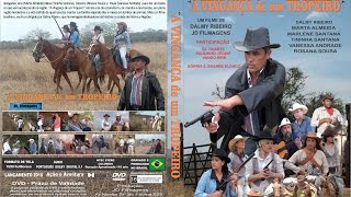 A VINGANÇA DE UM TROPEIRO  Filme completo [upl. by Grace]