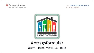 Ausfüllhilfe Antragsformuar Handwerkerbonus mit IDAustria [upl. by Demp]