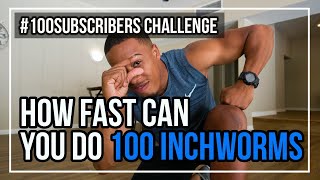 I Did The 100 Inchworms Challenge amp This Is What Happened  VLOG DAY 4 [upl. by Stephana]