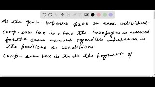 A lumpsum tax is a fixed amount of tax per person If a lumpsum tax T raises the same amount of… [upl. by Akemed]