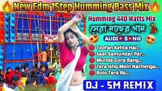 Hindi EDM 1Step Humming Dance Dhamaka Top To Hits 440 Watts Mix 2024 ❄️ Dj SM REMIX BIKRAMG5 [upl. by Ecinev]