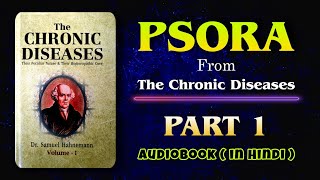 LEARN PSORA MIASM FROM THE CHRONIC DISEASES OF DR HAHNEMANN  PART 1 [upl. by Berrie243]