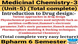 Introduction to drug design। Physiochemical parameter used in QSAR।Pharmacophore modeling।Medichem3 [upl. by Meares]