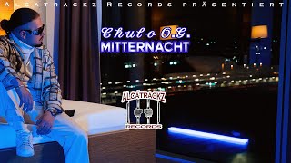 ALCATRACKZ präsentiert Chulo OG MITTERNACHT Offizielles Video in 4K [upl. by Haig]