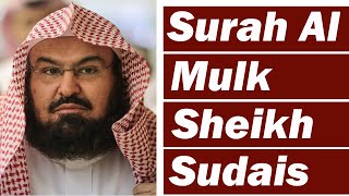 Surah Mulk Heart Touching Recitation By Sheikh Abdul Rehman AlSudais [upl. by Paola986]