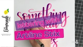 Lettering with Artline Stix Markers  Brush Lettering  Hand Lettering  Lettering How To [upl. by Yahsan]