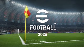 eFootball 2025  Official Trailer  3  Release Date  Mobile  First Look [upl. by Eixela]