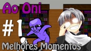 Melhores Momentos  Ao Oni 1 [upl. by Yesnik]