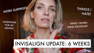 THINGS I DIDNT EXPECT 6 WEEK INVISALIGN UPDATE  RUTH CRILLY [upl. by Leay]