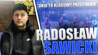 Radosław Sawicki podsumował porażkę z RePlast Unią Oświęcim 13 [upl. by Anat]