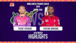 Sylhet Strikers vs Fortune Barishal  Highlights  16th Match  Season 10  BPL 2024 [upl. by Arrek]