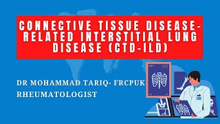 Connective Tissue DiseaseRelated Interstitial Lung Disease CTDILD [upl. by Salomie604]