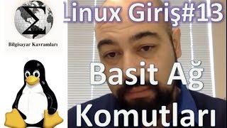 Linux13 Basit Ağ Network Komutları [upl. by Manheim873]