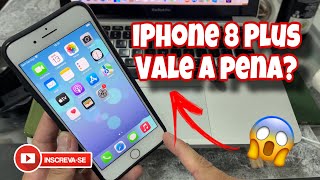 IPHONE 8 PLUS VALE A PENA PARA 2024 e 2025 [upl. by Nahtnanhoj]