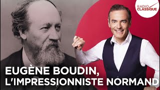 Franck Ferrand raconte  Eugène Boudin limpressionniste normand récit intégral [upl. by Colbye428]