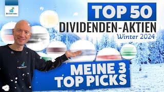 Top 50 Dividenden Aktien  Meine 3 Top Picks [upl. by Horn454]