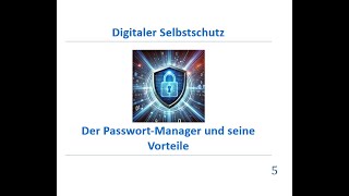 Digitaler Selbstschutz  Der PasswortManager und seine Vorteile [upl. by Arvie263]