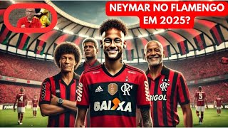 NEYMAR NO FLAMENGO EM 2025 CRAQUE NETO CRAVA A BOMBA E DIZ QUE O CAMISA 10 JÁ TEM DESTINO CERTO [upl. by Kassaraba]