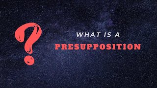 Putting the “Presupposition” in Presuppositional Apologetics [upl. by Almond186]