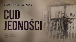 CUD JEDNOŚCI film dokumentalny [upl. by Nessim181]