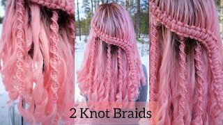 2 Knot Braids  Easy Macrame Knot Braids  Knot Hairstyles  How to Hair [upl. by Yenettirb823]