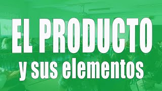 El producto y sus elementos marketing [upl. by Mungam]