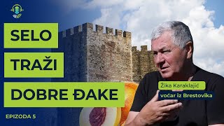 Srpska Kalifornija Lekcije i iskustva velikih DOMAĆINA  Žika Karaklajić  Agro Priče EP 5 [upl. by Lenad]