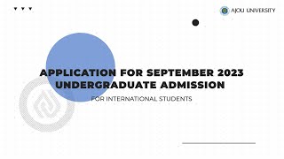 Eng Ajou university application for fall semester 2023 undergraduate admission [upl. by Tabib780]