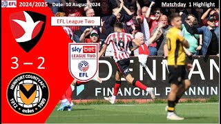 Cheltenham Town 32 Newport County Matchday1 202425 EFL League Two Highlight 20240810 [upl. by Harvard594]