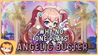 Why NO ONE Plays Angelic Buster  MapleStory [upl. by Kiel847]