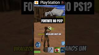 FORTNITE NO PS1 É SÉRIO ISSO SHORTS [upl. by Sascha]