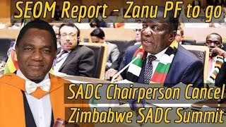 SADC Chairperson HH cancel Zimbabwe August Summit 🇿🇼🇿🇼🇿🇼 [upl. by Esaj]