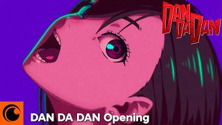 DAN DA DAN  Opening  Otonoke de Creepy Nuts [upl. by Doehne886]