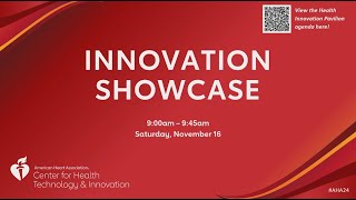 Health Innovation Showcase at the AHA24 CHTI Health Innovation Pavilion Day 1 [upl. by Malorie]