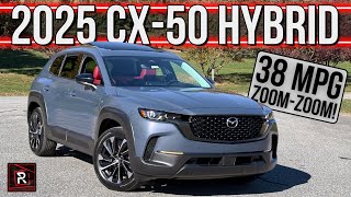 The 2025 Mazda CX50 Hybrid Is A Near Perfect Marriage Of A Sporty amp Efficient SUV [upl. by Eyla301]