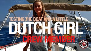 Testing The Boat And A Little Dutch Girl Crew Member  Winded Voyage 5  Episode 3 [upl. by Adda]