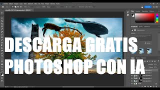 Como Instalar Photoshop con Inteligencia Artificial 100 GRATIS [upl. by Ayam]